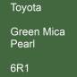 Preview: Toyota, Green Mica Pearl, 6R1.